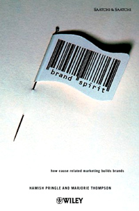 Brand Spirit: How Cause Related Marketing Builds Brands 2001 г Мягкая обложка, 306 стр ISBN 0-47149-944-7 инфо 7901b.