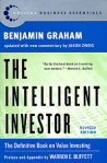 The Intelligent Investor Rev Ed (Collins Business Essentials) Издательство: Collins, 2003 г Мягкая обложка, 640 стр ISBN 0060555661 инфо 8062b.