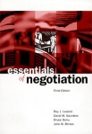 Essentials of Negotiation Издательство: McGraw-Hill, 2007 г Мягкая обложка, 312 стр ISBN 978-007-125427-4, 007-125427-7 Язык: Английский инфо 8083b.
