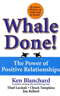 Whale Done! : The Power of Positive Relationships Издательство: Free Press, 2002 г Твердый переплет, 128 стр ISBN 074323538X инфо 8117b.