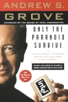 Only the Paranoid Survive: How to Exploit the Crisis Points That Challenge Every Company Издательство: Currency, 1999 г Мягкая обложка, 240 стр ISBN 0385483821 инфо 8141b.