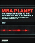 MBA Planet: The Insider's Guide to the Business School Experience Издательство: Longman, 2000 г Мягкая обложка, 256 стр ISBN 0-27365-018-1 инфо 8147b.