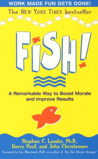 Fish! A Remarkable Way to Boost Morale and Improve Results Издательство: Coronet, 2002 г Мягкая обложка, 112 стр ISBN 0-34081-980-4 инфо 8200b.